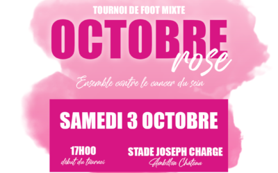 🎀 ⚽ OCTOBRE ROSE S&rsquo;INVITE SUR LES TERRAINS ! 💗